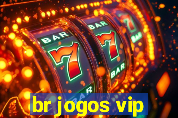 br jogos vip